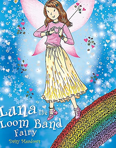 Luna the Loom Band Fairy: Special (Rainbow Magic),Used