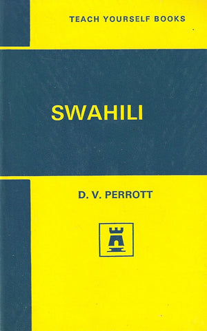 Swahili: A complete working course,Used