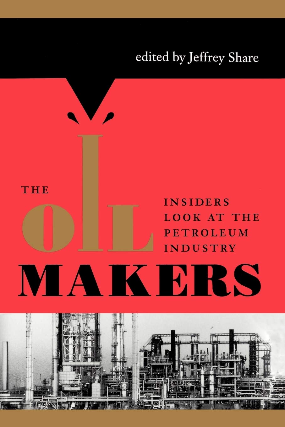 The Oil Makers,Used