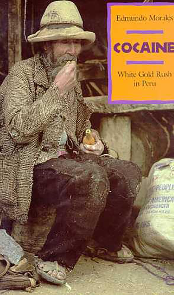 Cocaine: White Gold Rush In Peru,New
