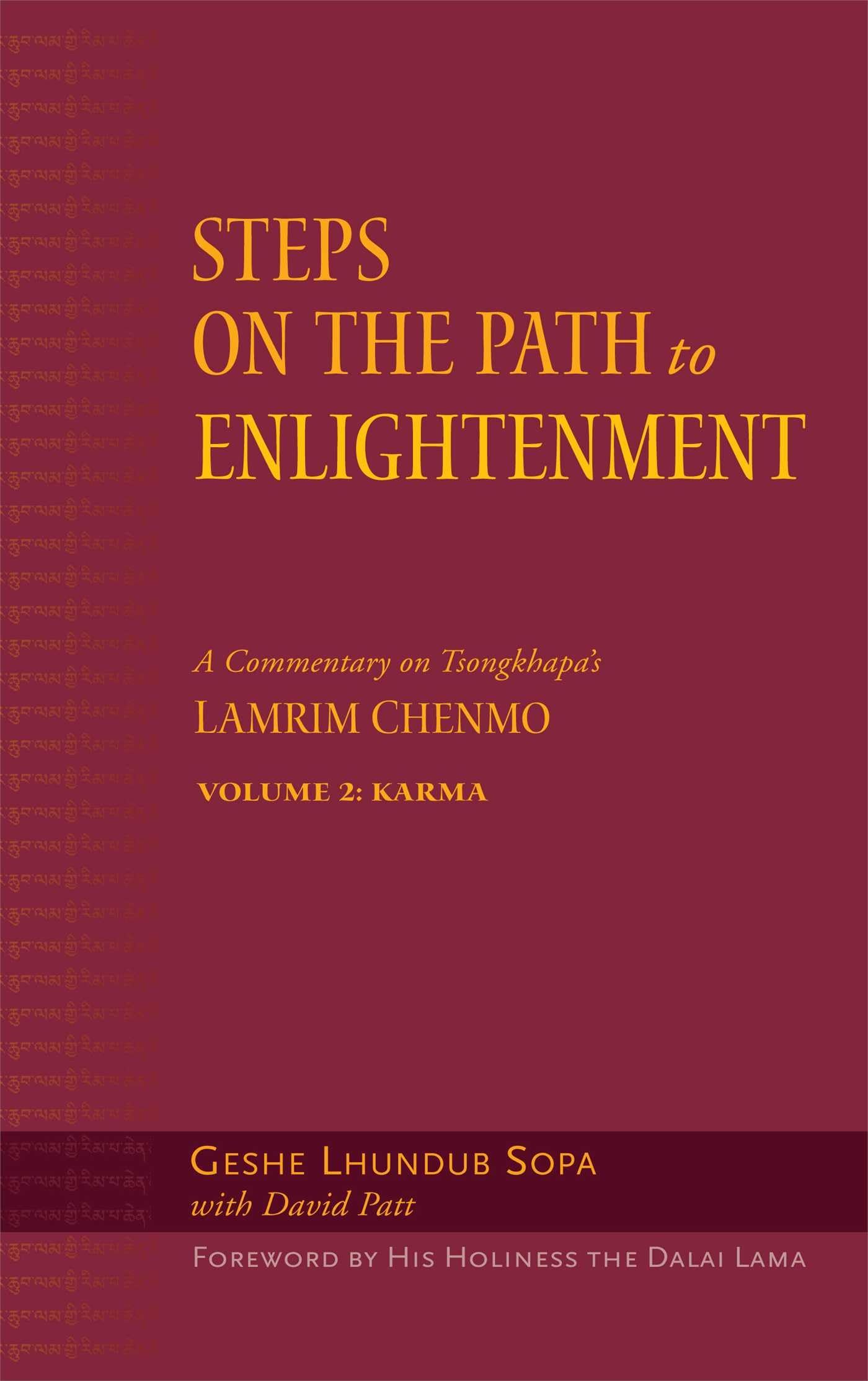 Steps on the Path to Enlightenment: A Commentary on Tsongkhapas Lamrim Chenmo, Volume 2: Karma (2)