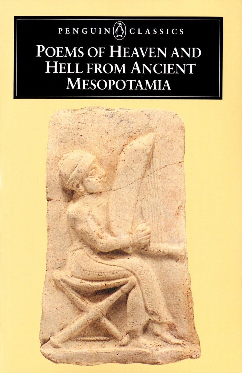 Poems of Heaven and Hell from Ancient Mesopotamia (Penguin Classics),Used