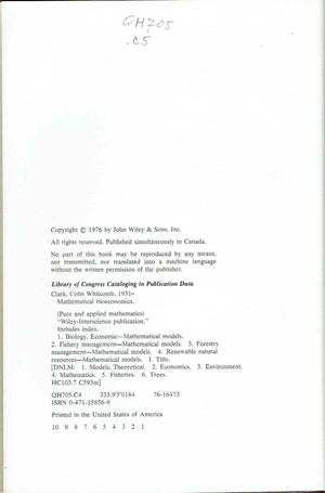 Mathematical Bioeconomics: The Optimal Management Of Renewable Resources (Pure And Applied Mathematics)