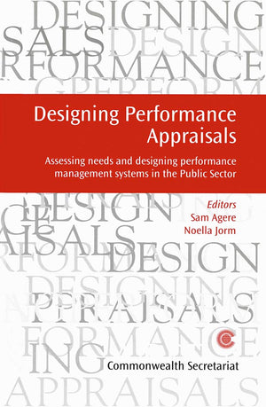 Designing Performance Appraisals: Assessing Needs and Designing Performance Management Systems in the Public Sector (Managing th,Used