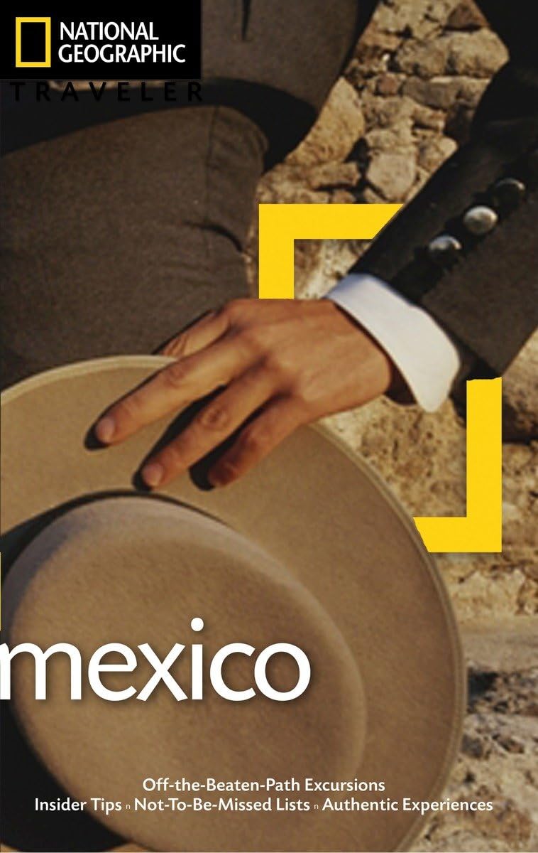 National Geographic Traveler: Mexico, 3rd Edition,Used