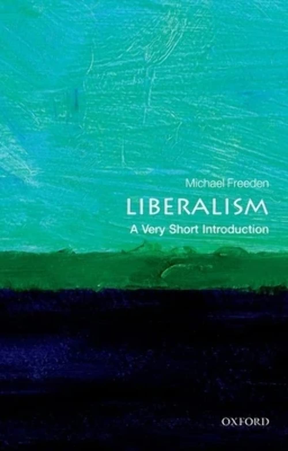 Liberalism: A Very Short Introduction (Very Short Introductions),Used