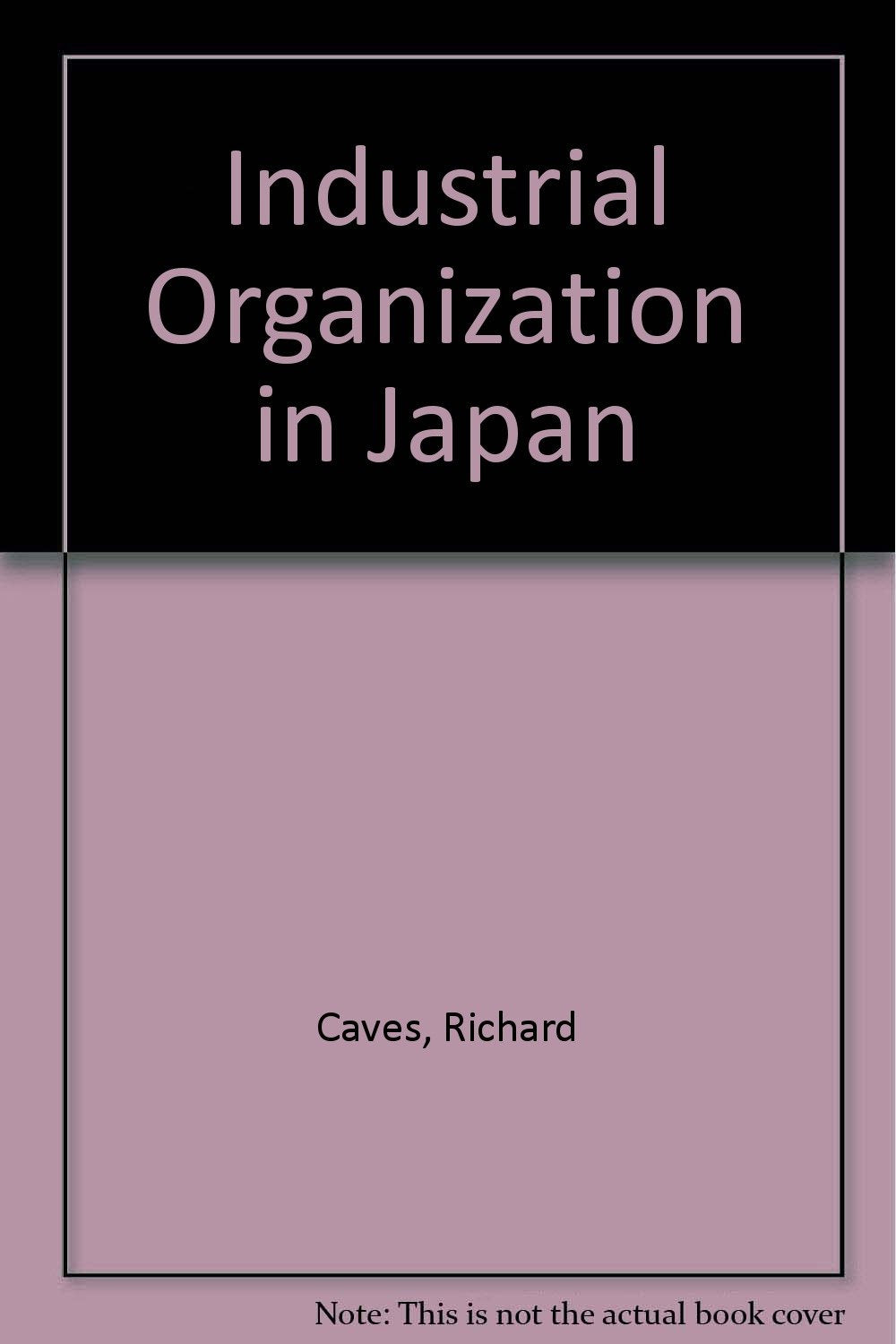 Industrial Organization in Japan,Used