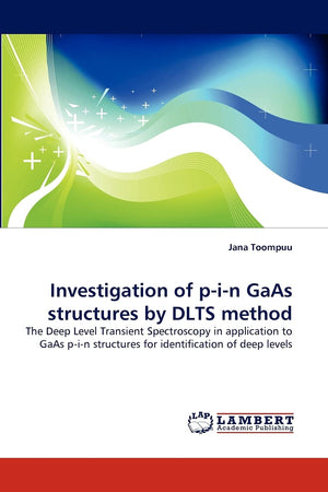 Investigation of pin GaAs structures by DLTS method: The Deep Level Transient Spectroscopy in application to GaAs pin struct,Used