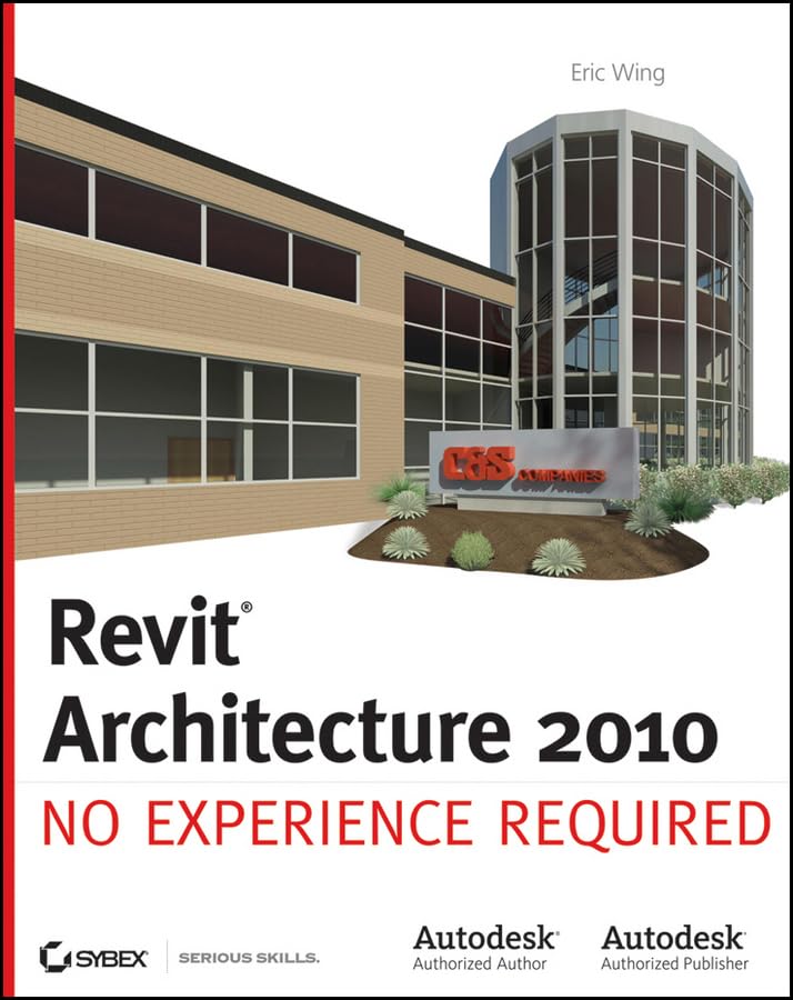 Revit Architecture 2010: No Experience Required,Used