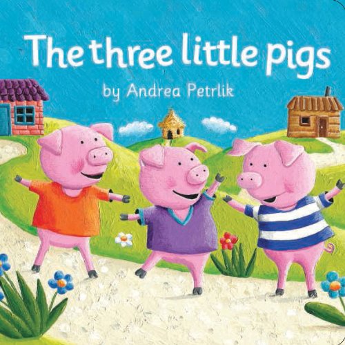 The Three Little Pigs (Classic Fairy Tale Board Book)