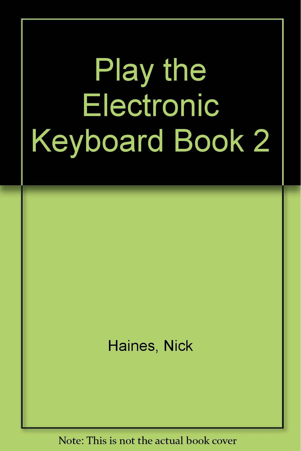 Play the Electronic Keyboard Book 2,Used