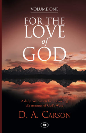 For the Love of God: V. 1: A Daily Companion for Discovering the Riches of God's Word,Used