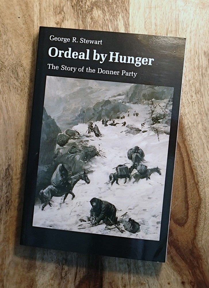 Ordeal by Hunger: The Story of the Donner Party,New