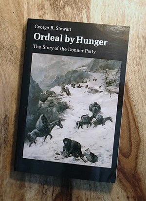 Ordeal by Hunger: The Story of the Donner Party,Used