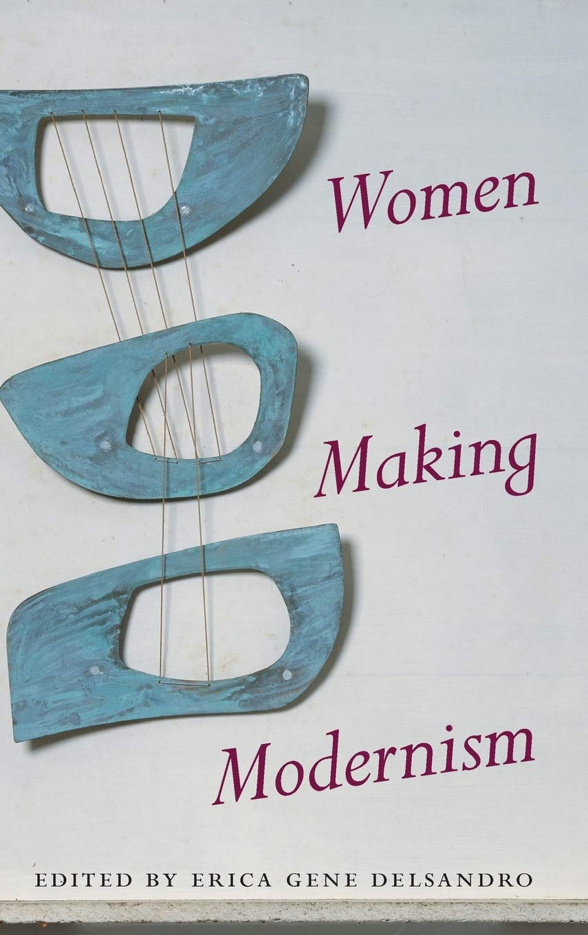 Women Making Modernism,Used