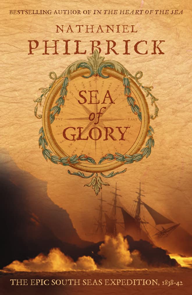 Sea Of Glory : The Epic South Seas Expedition 183842,New