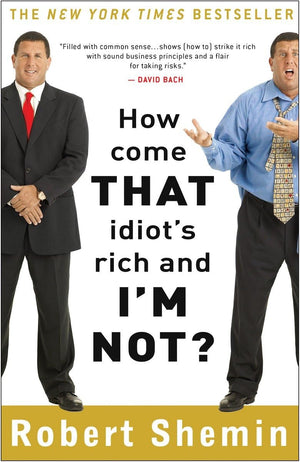 How Come That Idiot'S Rich And I'M Not?,New