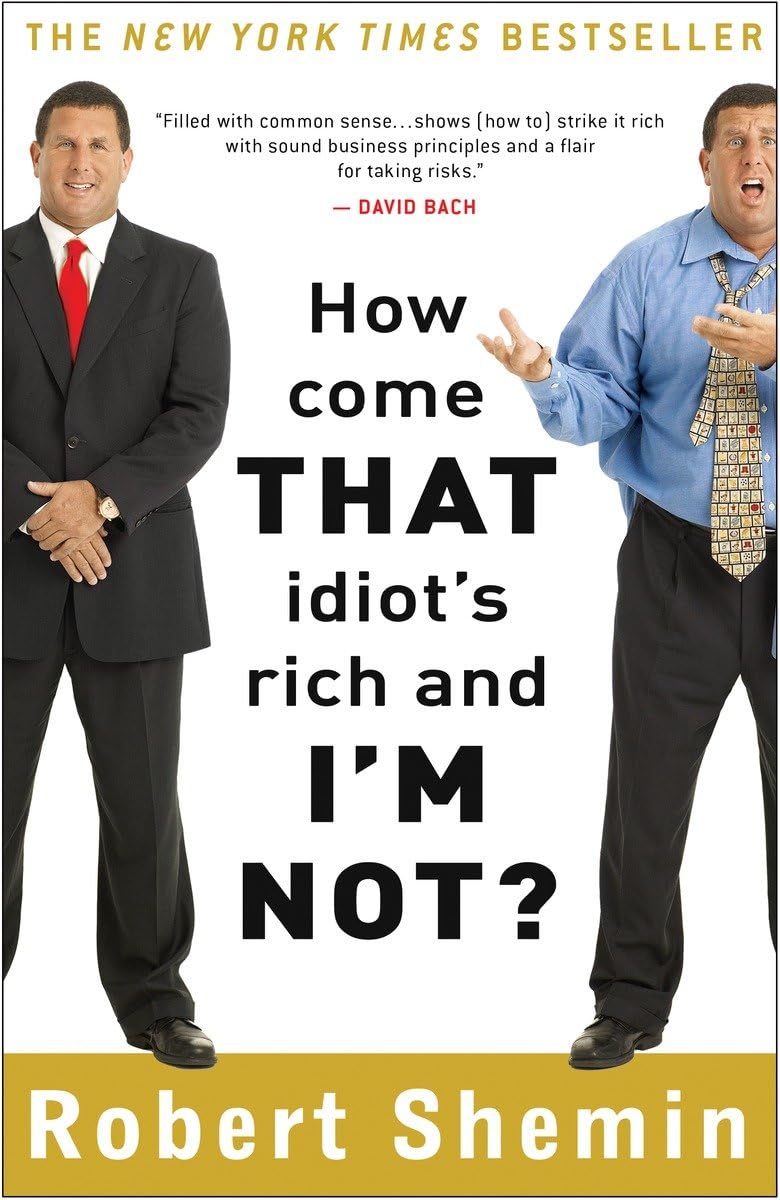 How Come That Idiot'S Rich And I'M Not?,New