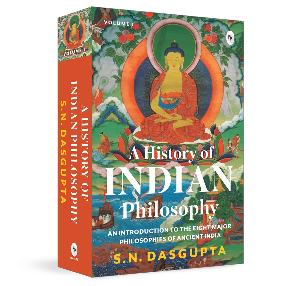 A History of Indian Philosophy: Vol. I,New
