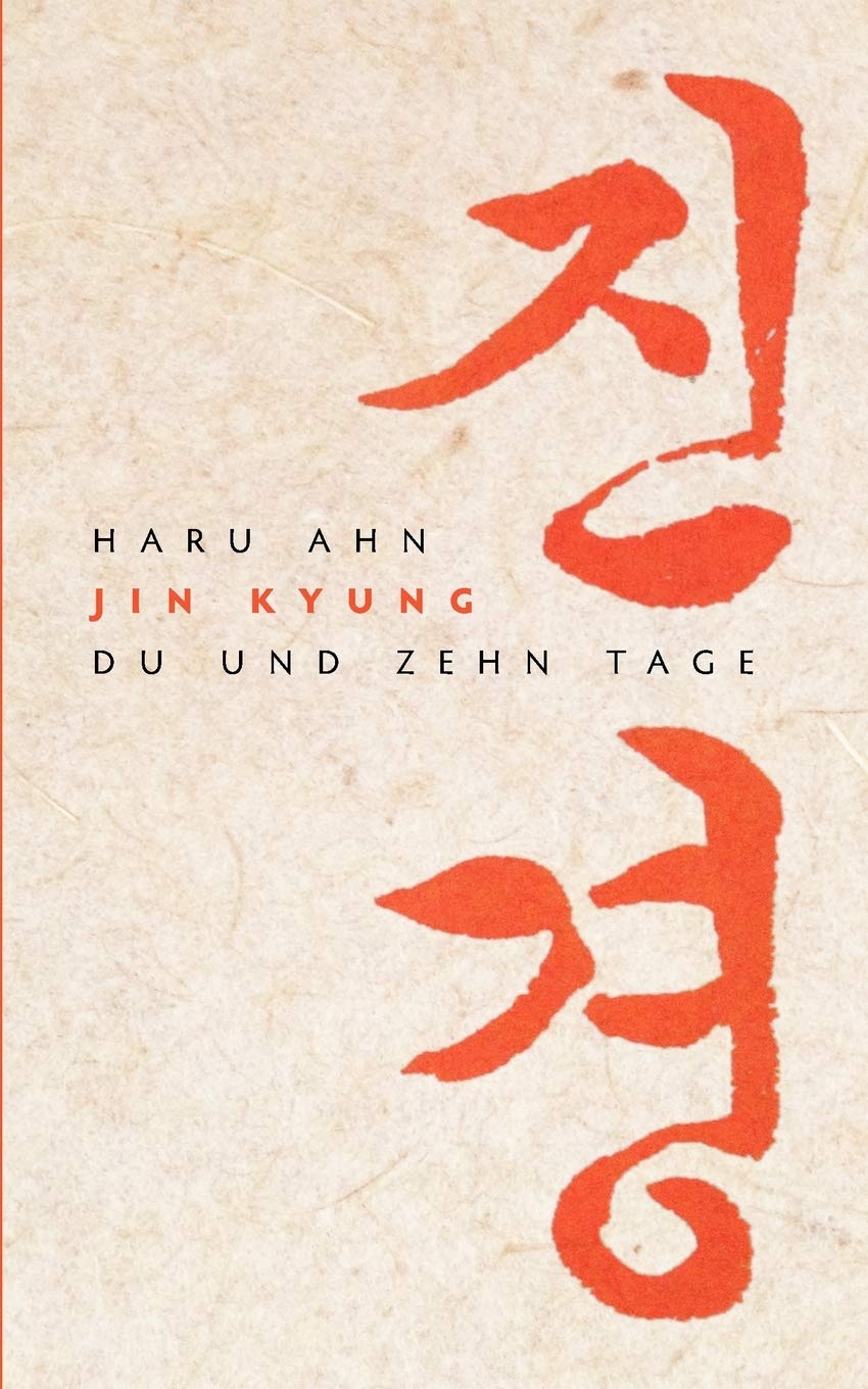 Jin Kyung: Du und zehn Tage (German Edition),Used