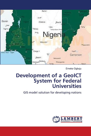 Development of a GeoICT System for Federal Universities: GIS model solution for developing nations,Used