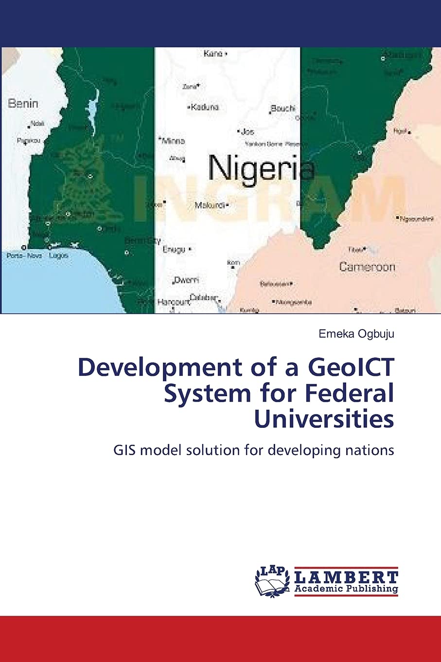 Development of a GeoICT System for Federal Universities: GIS model solution for developing nations,Used