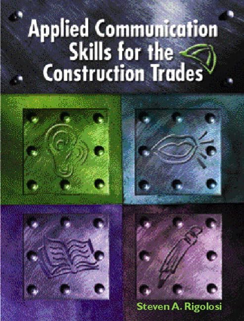 Applied Communications Skills for the Construction Trades,Used