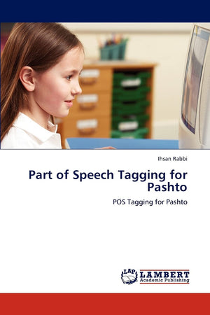 Part of Speech Tagging for Pashto: POS Tagging for Pashto,Used