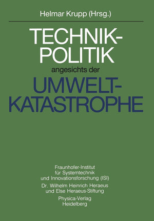 Technikpolitik angesichts der Umweltkatastrophe (German Edition),Used