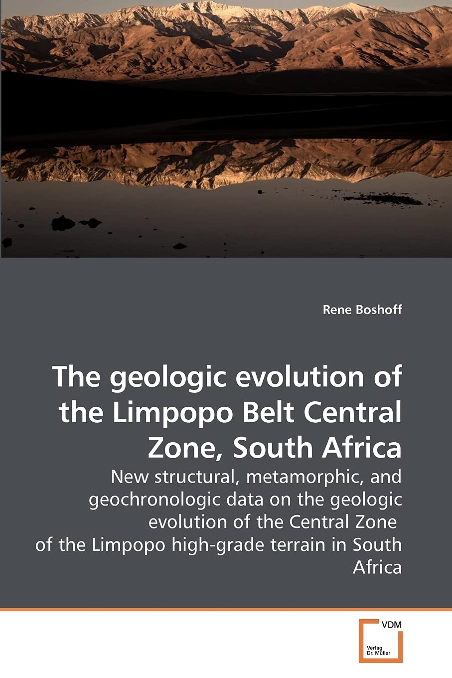 The geologic evolution of the Limpopo Belt Central Zone, South Africa,Used