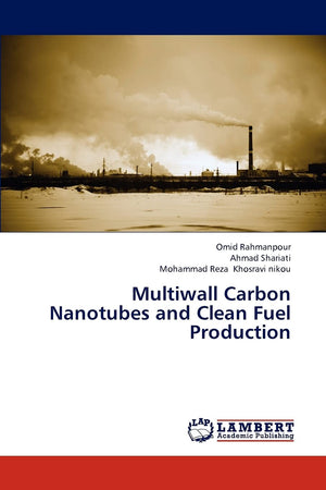 Multiwall Carbon Nanotubes and Clean Fuel Production,Used