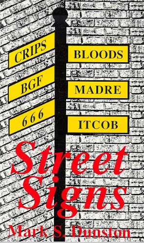 Street Signs: An Identification Guide Of Symbols Of Crime And Violence