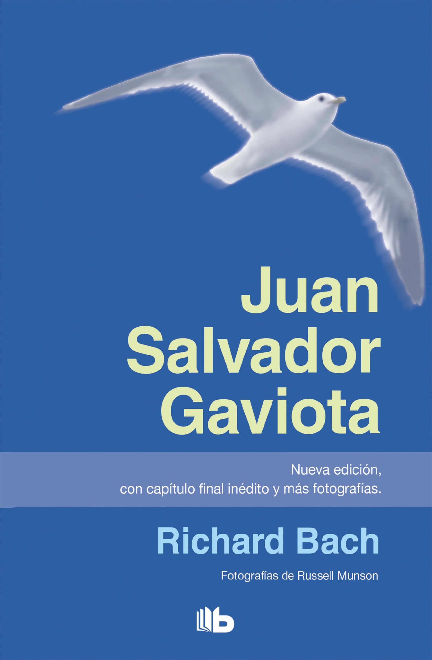 Juan Salvador Gaviota/Jonathan Livingston Seagull (Spanish Edition),New