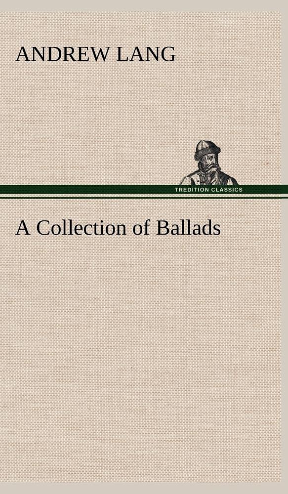 A Collection of Ballads,Used