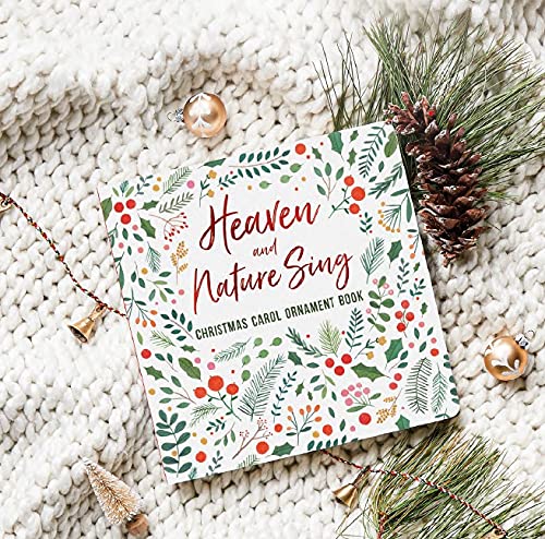 Heaven and Nature Sing: Christmas Carol Ornament Book,Used