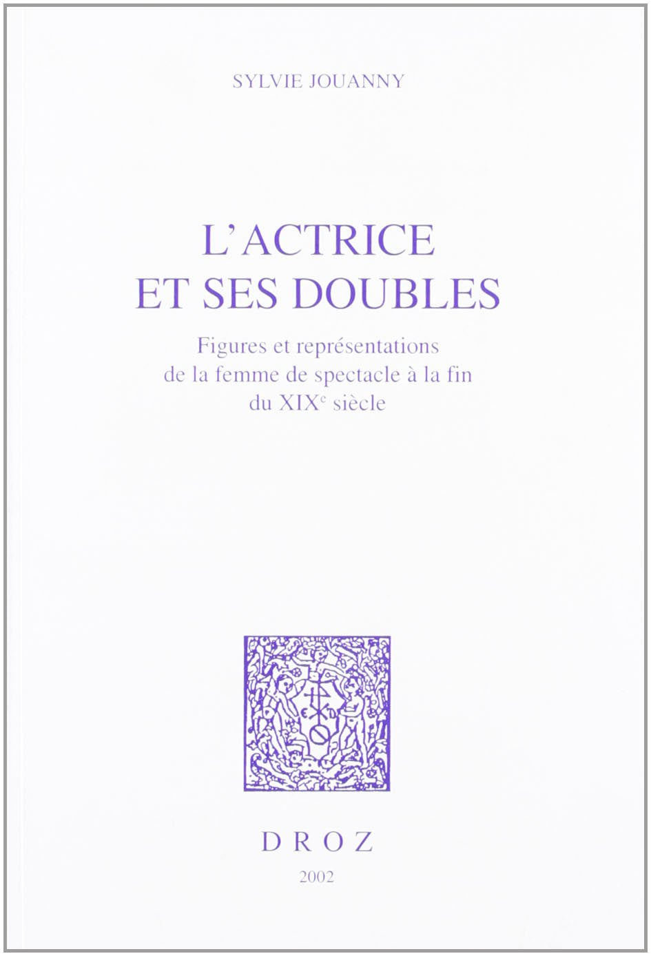 L'ACTRICE ET SES DOUBLES,Used