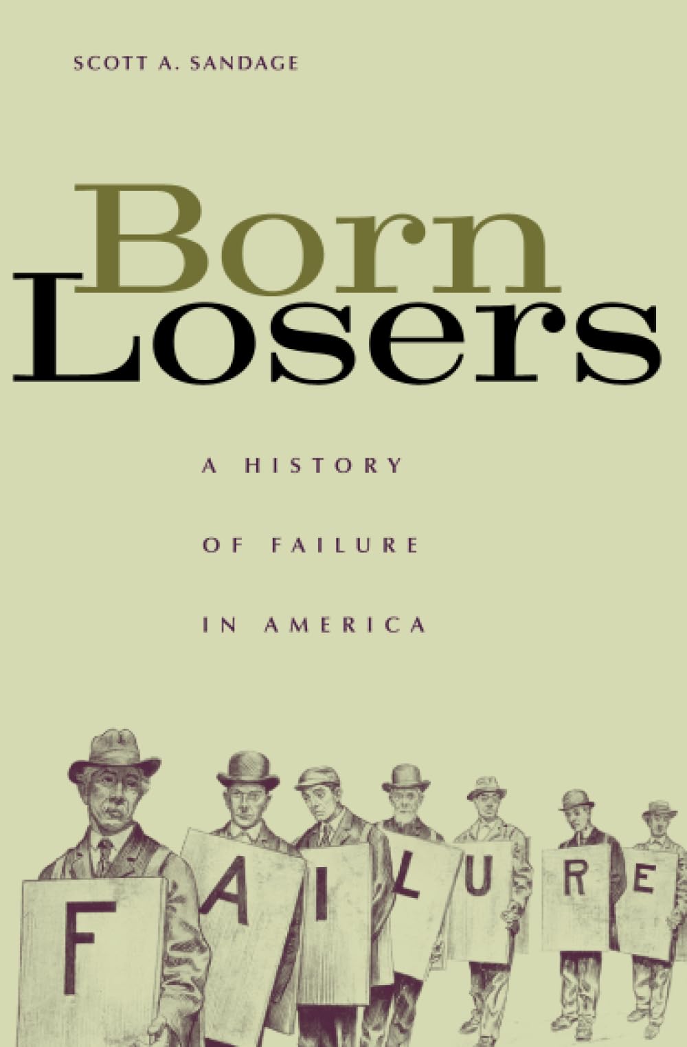 Born Losers: A History of Failure in America,Used