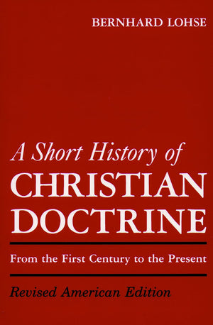 A Short History of Christian Doctrine,Used
