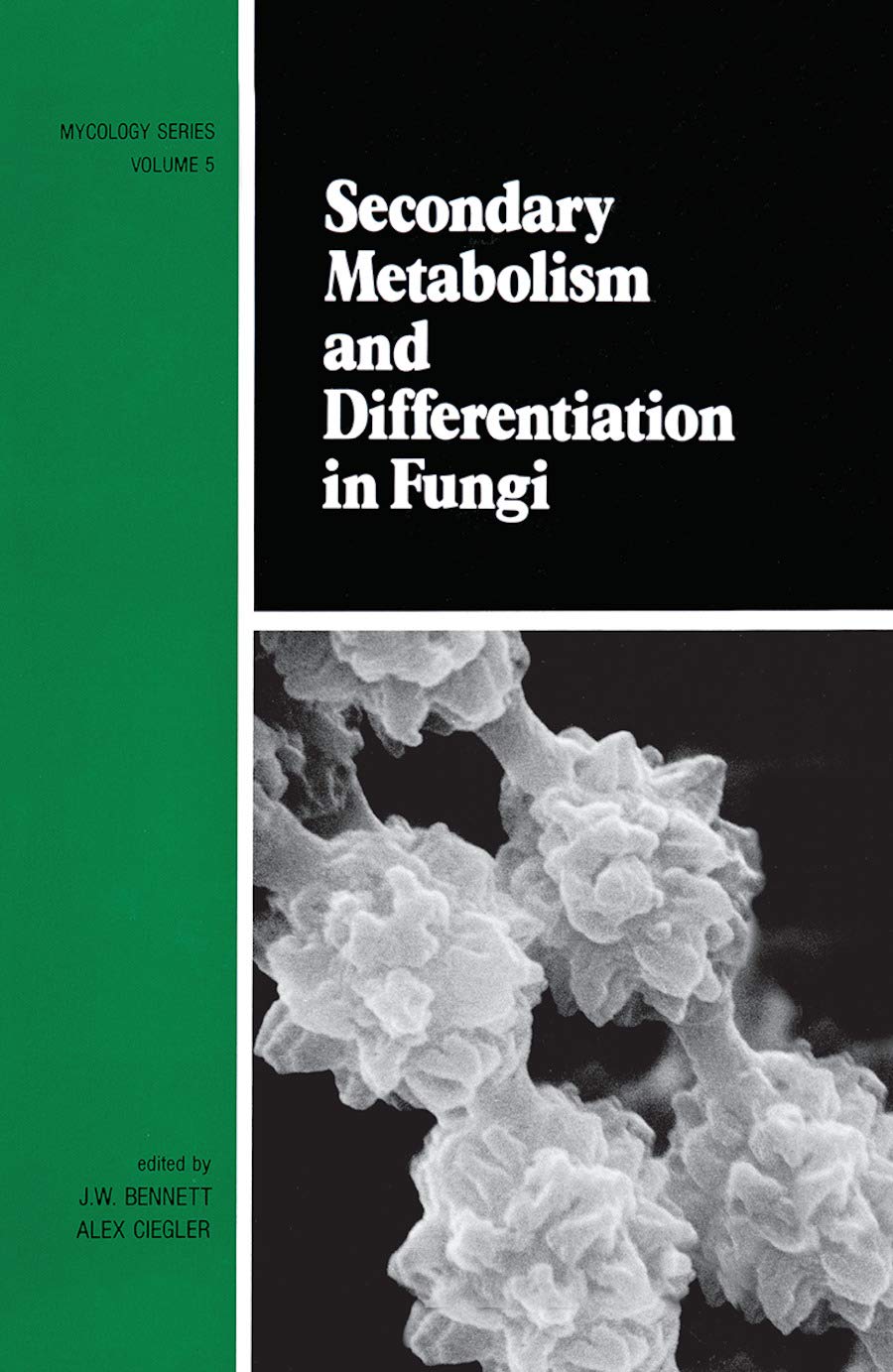 Secondary Metabolism and Differentiation in Fungi (Mycology),Used
