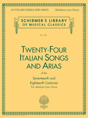 Twentyfour Italian Songs and Arias of the Seventeenth and Eighteenth Centuries for Medium Low Voice (Schirmer's Library of Musi,Used