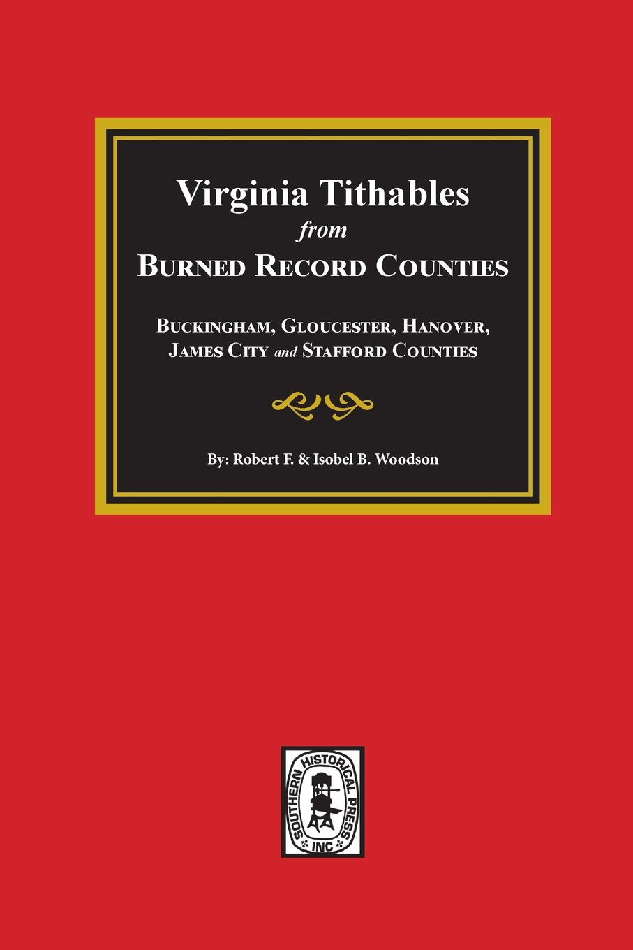 Virginia Tithables from Burned Record Counties: Buckingham, Gloucester, Hanover, James City and Stafford,Used