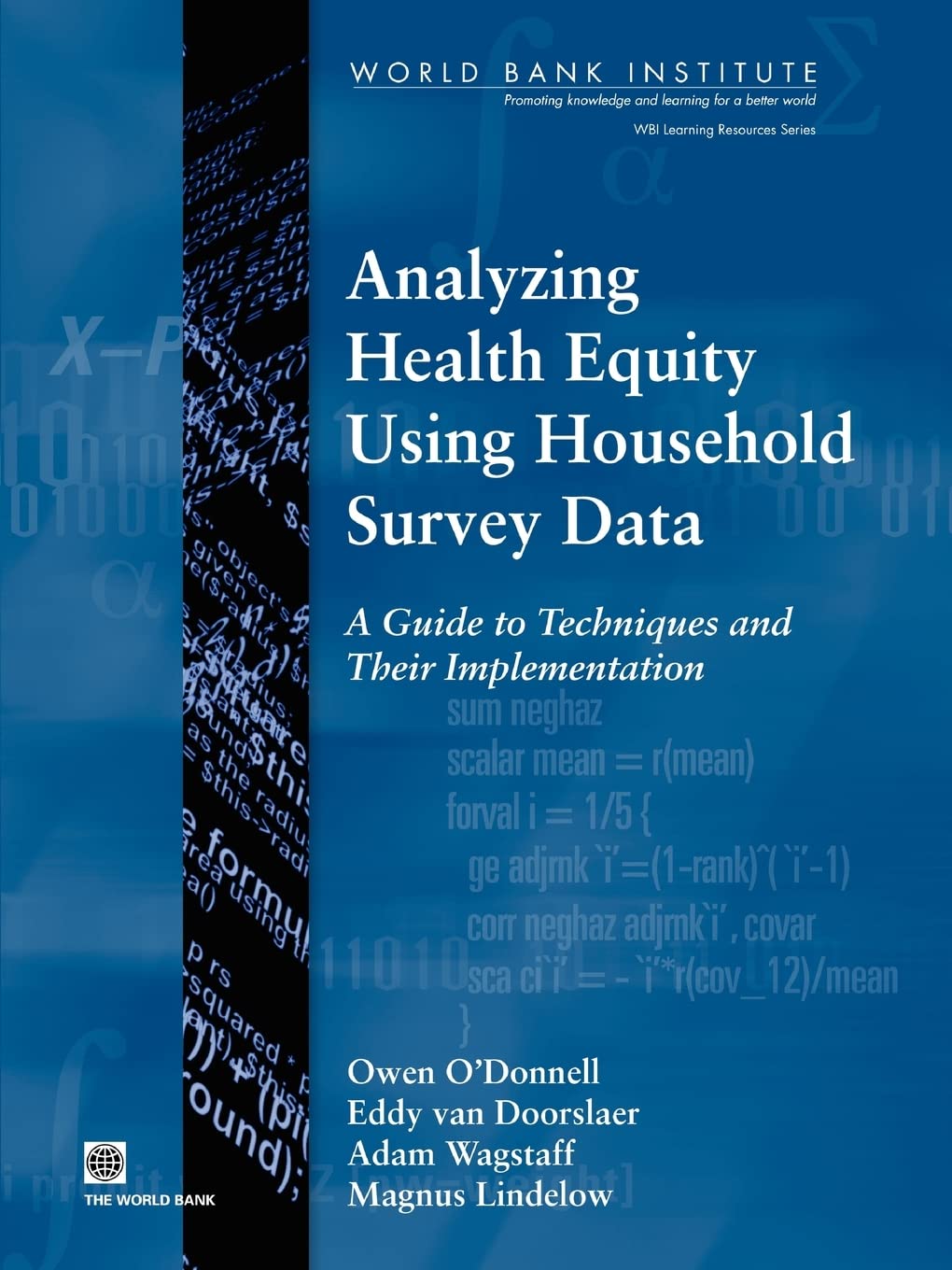 Analyzing Health Equity Using Household Survey Data: A Guide To Techniques And Their Implementation,Used