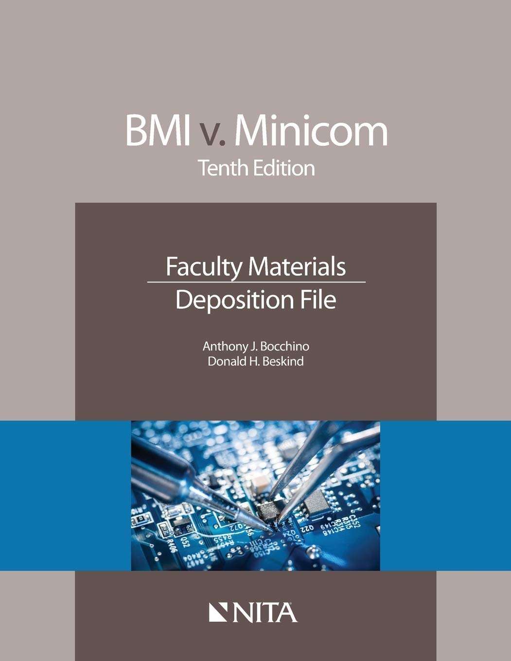 BMI v. Minicom: Tenth Edition Faculty Materials Deposition File (Nita),Used
