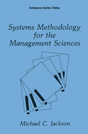 Systems Methodology for the Management Sciences (Contemporary Systems Thinking),Used