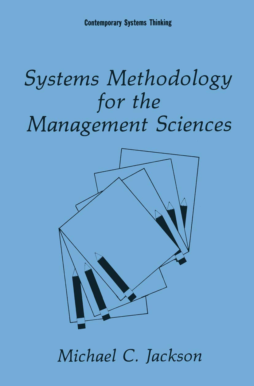 Systems Methodology for the Management Sciences (Contemporary Systems Thinking),Used