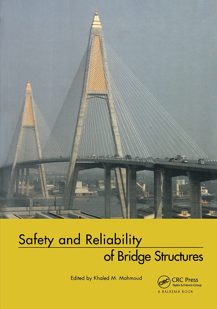 Safety and Reliability of Bridge Structures,Used