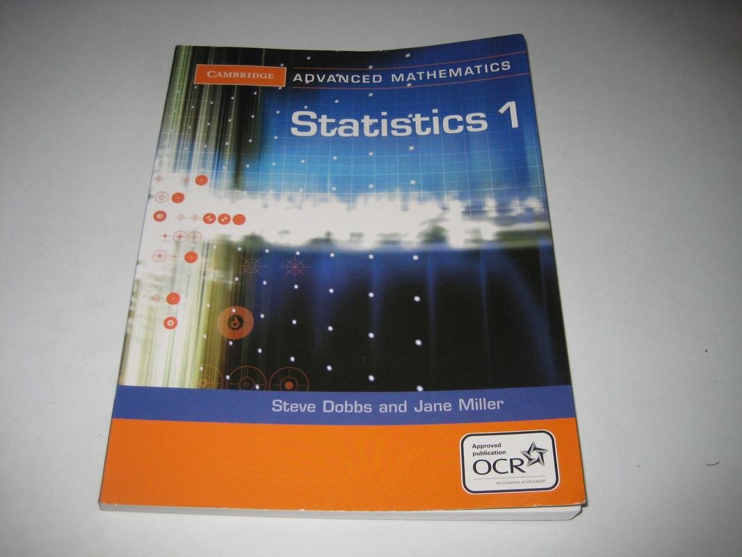 Statistics 1 for OCR (Cambridge Advanced Level Mathematics for OCR),Used
