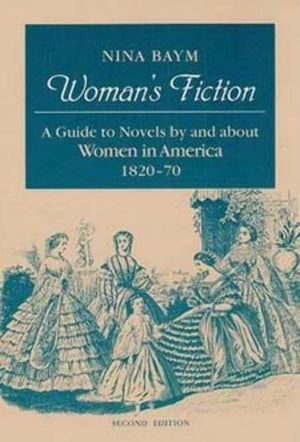 Woman's Fiction: A Guide to Novels by and about Women in America, 182070 (ACLMit Press Series in Natural),Used