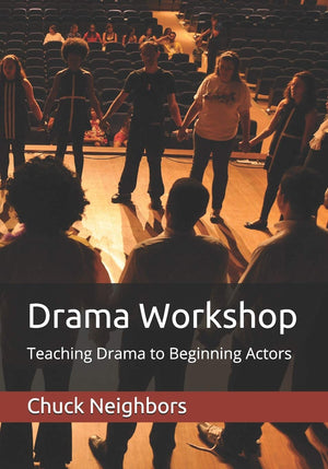 Drama Workshop: Teaching Drama to Beginning Actors,Used