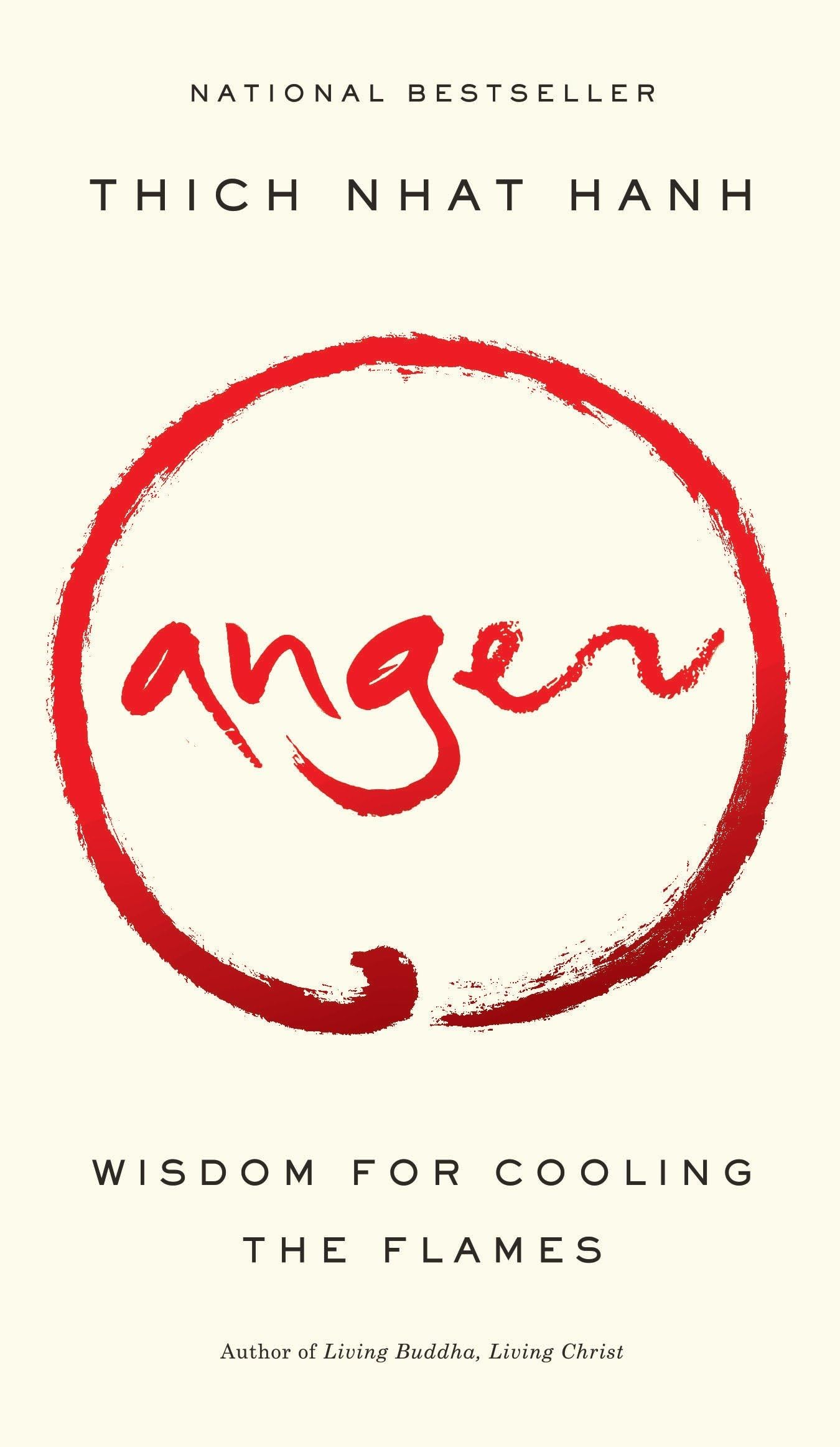 Anger: Wisdom for Cooling the Flames,Used